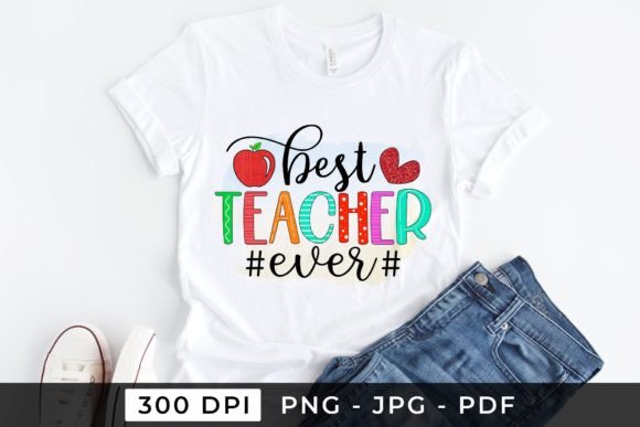 Best Teacher Ever Back to School PNG: A Creative Way to Show Appreciation