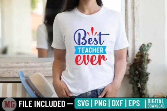 Best Teacher Ever - Back to School SVG: A Versatile Design for Creative Projects