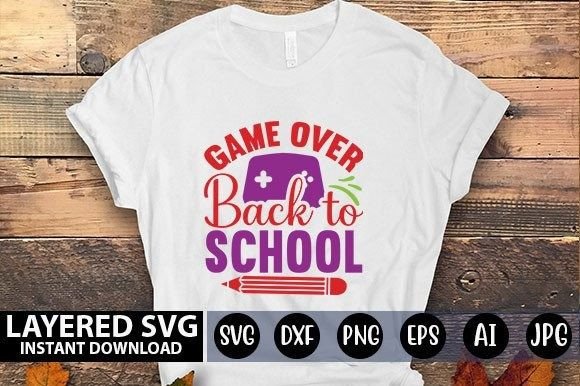 Game Over Back to School SVG Cut File: A Versatile Digital Resource for Creative Projects